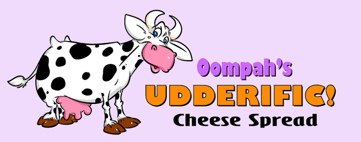 Oompah's Udderific Cheese Spread Oompah's Udderific Cheese Spread